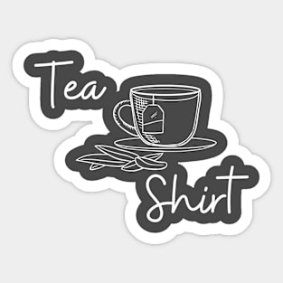 Tea Shirt Funny Gift Sticker